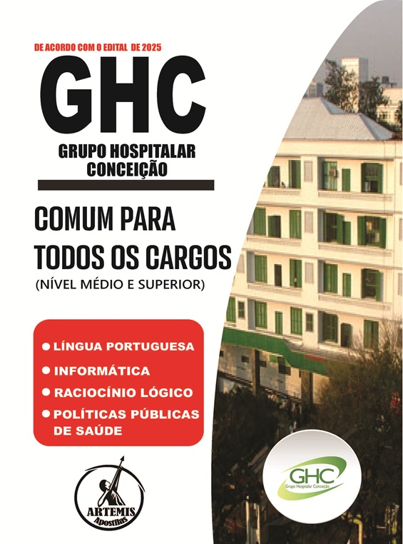 Apostila GHC - 2025 - Comum a Todos os Cargos de Nivel médio e superior