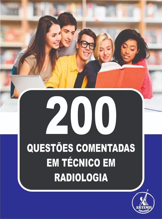Caderno de Questões - Radiologia - 200 Questões Gabaritadas e Comentadas